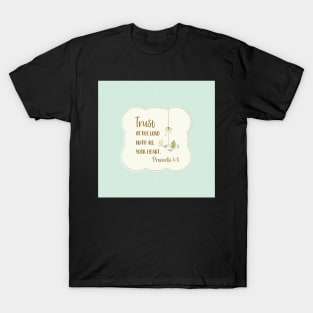 Trust in the Lord - Proverbs 3:5 - Blue T-Shirt